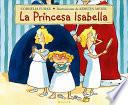 Libro La princesa Isabella