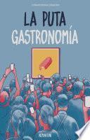 Libro La puta gastronomía