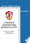 Libro La reforma de los arrendamientos urbanos efectuada por la Ley 4/2013