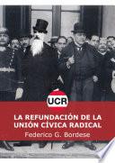Libro La refundación de la Unión Cívica Radical