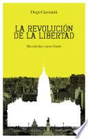 Libro La revolución de la libertad