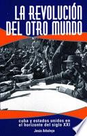 Libro La revolución del otro mundo