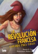 Libro La revolución francesa contada para niños