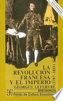 Libro La Revolucion Francesa y el Imperio