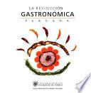 Libro La revolución gastronómica peruana