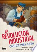 Libro La revolucion industrial contada para niños