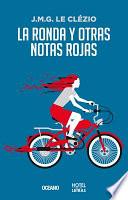 Libro La Ronda y Otras Notas Rojas