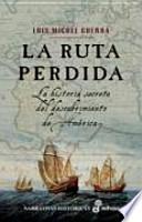 Libro La ruta perdida