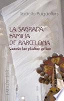 Libro La Sagrada Familia de Barcelona