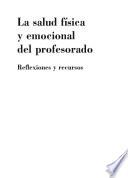 Libro La salud física y emocional del profesorado