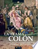 Libro La trama Colón