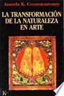 Libro La transformación de la naturaleza en el arte