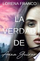 Libro La Verdad de Anna Guirao