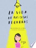Libro La vida de las cosas pequeñas