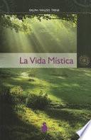 Libro La Vida Mistica