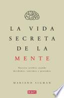 Libro La vida secreta de la mente