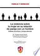 Libro La violencia sobre la mujer en su relación de pareja con un hombre