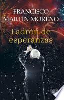 Libro Ladrón de esperanzas (Ladrón de esperanzas 1)