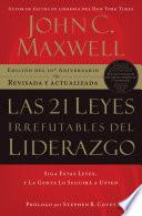 Libro Las 21 leyes irrefutables del liderazgo