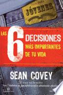 Libro Las 6 decisiones más importantes de tu vida