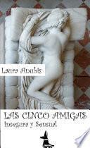 Libro Las Cinco Amigas: Insegura y Sensual