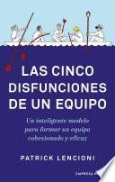 Libro Las cinco disfunciones de un equipo