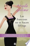 Libro Las Francesas No Se Hacen Lifting