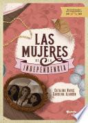 Libro Las mujeres de la independencia