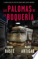 Libro Las palomas de la Boquería (Detective Albert Martínez 2)