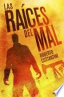 Libro Las raíces del mal (Comisario Michele Balistreri 2)