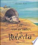 Libro Las Vacaciones de Roberta