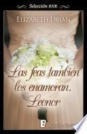 Libro Leonor (Las feas también los enamoran 4)