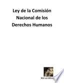 Libro Ley de la Comisión Nacional de los Derechos Humanos