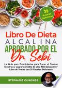 Libro Libro De Dieta Alcalina Aprobado Por El Dr. Sebi