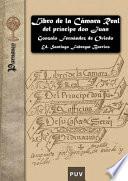 Libro Libro de la Cámara Real del príncipe don Juan, oficios de su casa y servicio ordinario