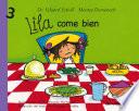 Libro Lila come bien (Lila 3)