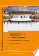 Libro Lingüística Migratoria e Interpretación en los Servicios Públicos