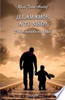 Libro Llamamos a tu niño: Dulce mirada de ángel