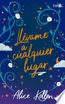 Libro Llévame a cualquier lugar