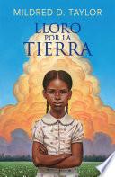 Libro Lloro por la tierra / Roll of Thunder, Hear My Cry