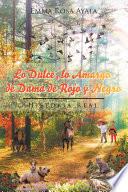 Libro Lo Dulce, lo Amargo de Dama de Rojo y Negro