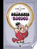 Libro Lo mejor de Deliranta Rococó (Lo mejor de...)