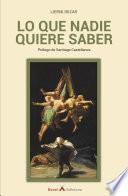 Libro Lo que nadie quiere saber