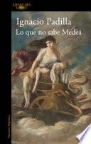 Libro Lo que no sabe medea