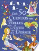 Libro Los 50 cuentos más bellos para antes de ir a dormir