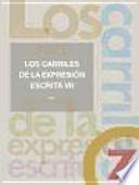 Libro Los carriles de la expresión escrita 7