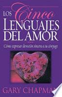 Libro Los cinco lenguajes del amor/Five Love Languages