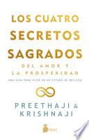 Libro Los Cuatro Secretos Sagrados del Amor Y La Prosperidad