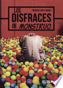 Libro Los disfraces de monstruo