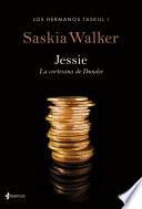 Libro Los hermanos Taskill. Jessie. La cortesana de Dundee